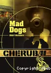 Mad dogs vignette