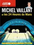 Michel Vaillant et les 24 heures du Mans vignette