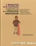 3 minutes pour comprendre 50 principes clés de la pédagogie Montessori vignette