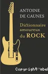 Dictionnaire amoureux du rock vignette