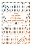 Ma mère s'écrit avec une petite étoile vignette