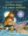 Les p'tites poules et la cabane maléfique vignette