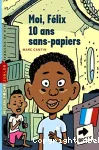 Moi, Félix, 10 ans, sans-papiers vignette