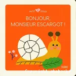 Bonjour, monsieur escargot ! vignette