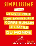 Le livre pour tout savoir sur le corps humain le + facile du monde vignette