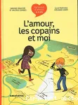 L'amour, les copains et moi vignette