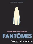 Une histoire illustrée des fantômes vignette