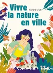 Vivre la nature en ville vignette