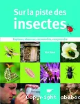 Sur la piste des insectes vignette