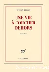 Une vie à coucher dehors vignette