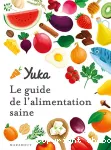 Yuka, le guide de l'alimentation saine vignette