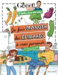 Je fais manger des épinards à mes parents vignette