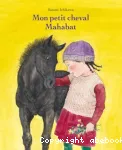 Mon petit cheval Mahabat vignette