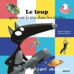 Le loup qui avait la tête dans les étoiles vignette