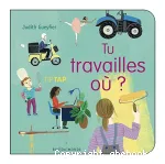 Tu travailles où ? vignette
