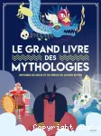 Le grand livre des mythologies vignette
