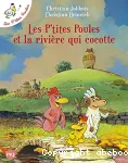 Les p'tites poules et la rivière qui cocotte vignette
