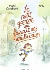 Le petit garçon qui faisait des arabesques vignette
