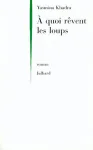 A quoi rêvent les loups vignette