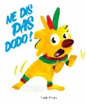 Ne dis pas dodo ! vignette