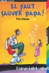 Il faut sauver papa ! vignette