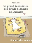 Le grand inventaire des petits plaisirs de Luchien vignette