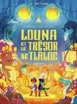 Louna et le trésor de Tlaloc vignette