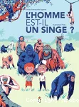 L'homme est-il un singe ? vignette
