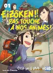 Eizôken !! Pas touche à nos animés ! vignette