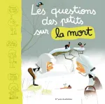 Les questions des tout-petits sur la mort vignette