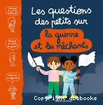 Les Questions des petits sur la guerre et les méchants vignette