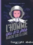 L' homme qui n'a pas marché sur la Lune vignette