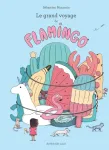 Le grand voyage de Flamingo vignette