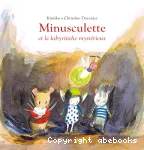 Minusculette et le labyrinthe mystérieux vignette