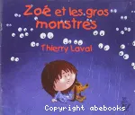 Zoé et les gros monstres vignette