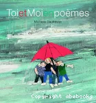 Toi et moi en poèmes vignette