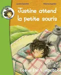 Justine attend la petite souris vignette