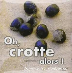 Oh, crotte alors ! vignette