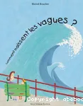 Comment naissent les vagues ? vignette