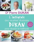 L'intégrale des recettes illustrées Dukan pour réussir la méthode vignette
