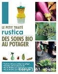 Le petit traité Rustica des soins bio au potager vignette