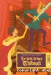 Le vrai prince Thibault vignette