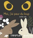 Moi, j'ai peur du loup vignette