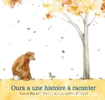 Ours a une histoire à raconter vignette
