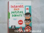 Interdit aux petites soeurs ! vignette